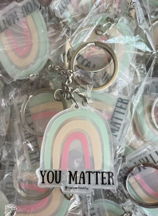 Keychain: You Matter